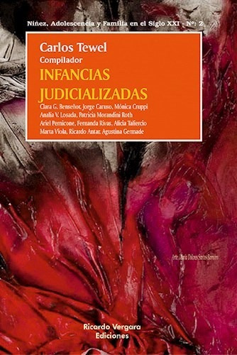 Libro Infancias Judicializadas De Carlos Tewel