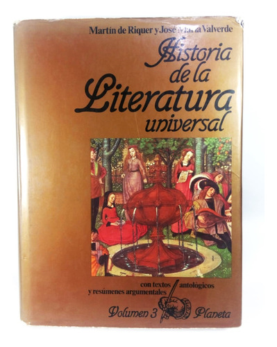 Historia De La Literatura Universal 2 Y 3 Riquer Y Valverde