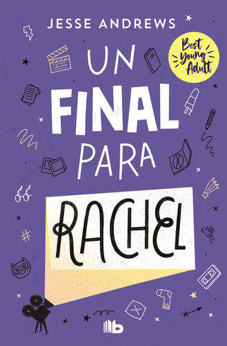 Un Final Para Rachel Best Young Adult, De Jesse Andrews. Editorial B De Bolsillo, Tapa Blanda En Español, 2023