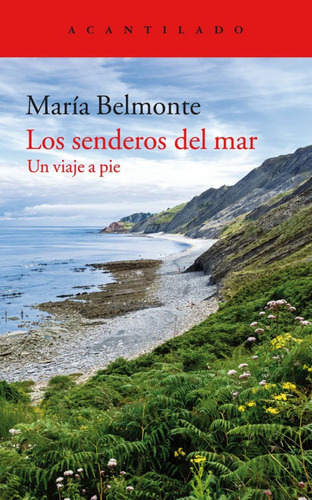 Los Senderos Del Mar Belmonte Barrenechea, Maria Acantilado 