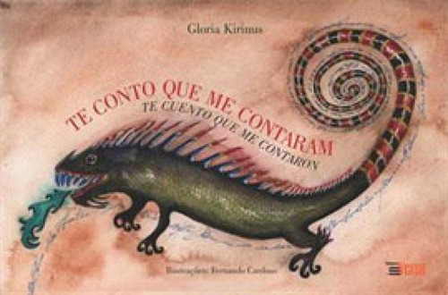 Te Conto Que Me Contaram, De Kirinus, Gloria. Editora Inverso, Capa Mole, Edição 1ª Edição - 2016 Em Português