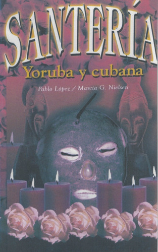 Libro Santería Yoruba Y Cubana