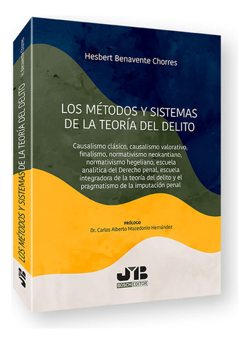 Libro Los Metodos Y Sistemas De La Teoria Del Delito - Be...