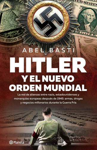 Hitler Y El Nuevo Orden Mundial