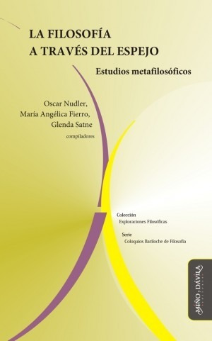 La Filosofía A Través Del Espejo. Estudios Metafilosóficos