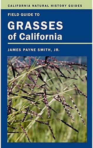 Libro: Field Guide To Grasses Of California (volume 110)