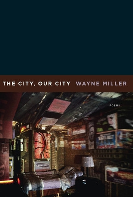 Libro The City, Our City - Miller, Wayne