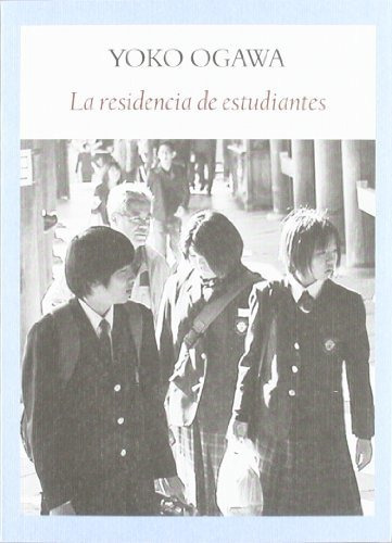 La Residencia De Estudiantes - Ogawa Yoko