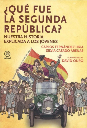 Libro: Què Fue La Segunda República?. Fernandez, Carlos/casa