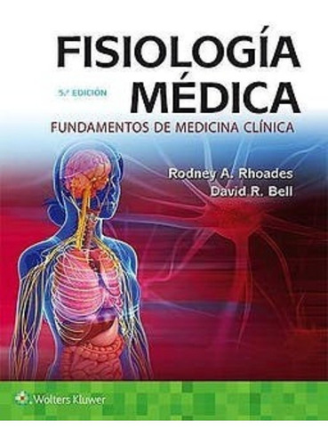 Fisiología Medica. Fundamentos De Medicina Clínica. Elsevier