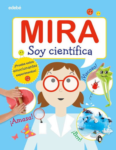 Mira: Soy Cientãâfica, De Vários Autores. Editorial Edebé, Tapa Dura En Español