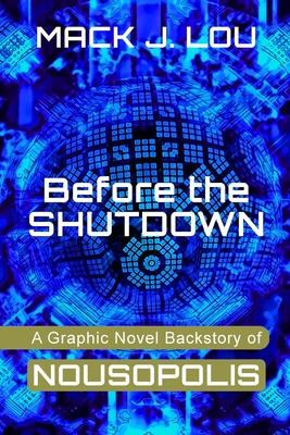 Libro Before The Shutdown: A Graphic Novel Backstory Of N...