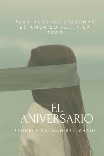 Libro : El Aniversario Para Algunas Personas El Amor Lo...