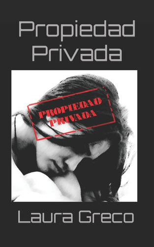 Libro: Propiedad Privada (edición En Español)