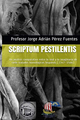  Scriptum Pestilentis : Un Analisis Comparativo Entre Lo Rea