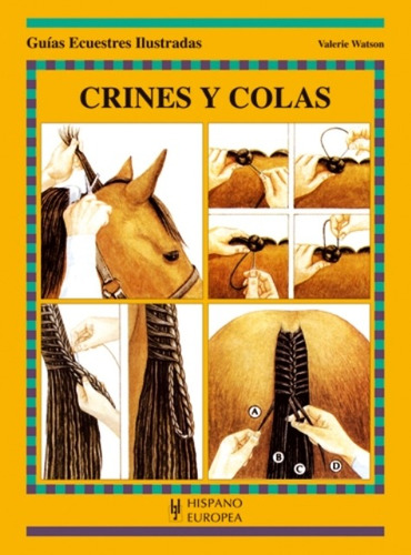 Imagen 1 de 3 de Crines Y Colas - Guías Ecuestres, Watson, Hispano Europea