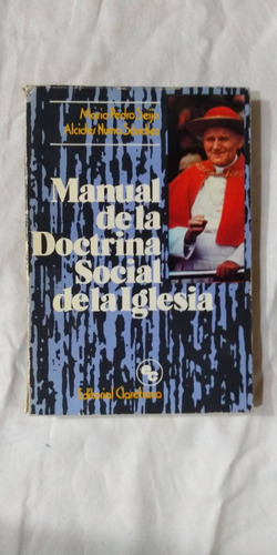 Manual De La Doctrina Social De La Iglesia - Seijo - Sanchez