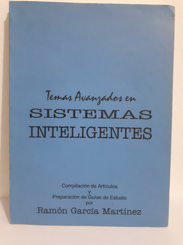 Temas Avanzados En Sistemas Inteligentes R Garcia Martinez