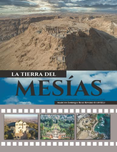 La Tierra Del Mesias: Una Tierra Que Fluye Leche Y Miel : 1