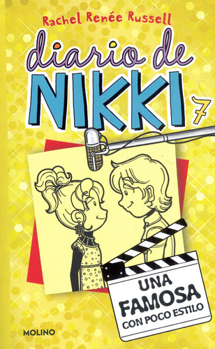 Una famosa con poco estilo: Diario de Nikki 7, de Rachel Renée Russell. 6287514331, vol. 1. Editorial Editorial Penguin Random House, tapa blanda, edición 2021 en español, 2021