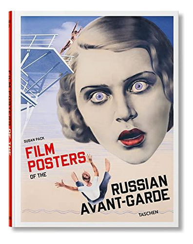 Film posters of the Russian Avant-garde, de Pack, Susan. Editorial Taschen, tapa dura, edición 1 en inglés, 2022