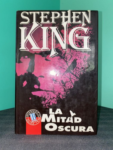 Stephen King - La Mitad Oscura