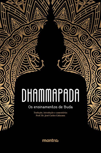 Libro Dhammapada: Os Ensinamentos De Buda De Calazans Prof D