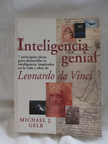 Inteligencia Genial.   Michael Gelb