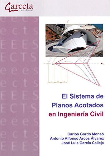 El Sistemas De Planos Acotados En Ingeniería Civil (ingenier