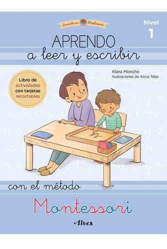 Aprendo a leer y escribir con el mÃÂ©todo Montessori 1, de Moncho, Klara. Editorial Beascoa, tapa blanda en español