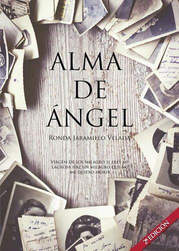 Alma De Ángel, de Jaramillo Velada , Ronda.., vol. 1. Editorial Punto Rojo Libros S.L., tapa pasta blanda, edición 1 en español, 2021