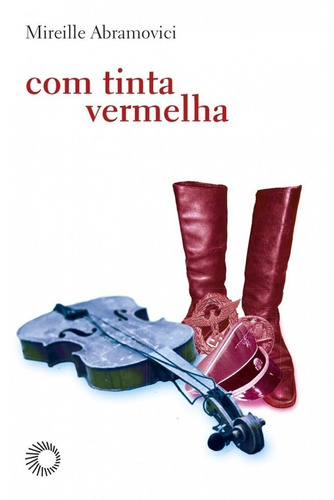 Com tinta vermelha, de Abramovici, Mireille. Série Paralelos Editora Perspectiva Ltda., capa mole em português, 2016