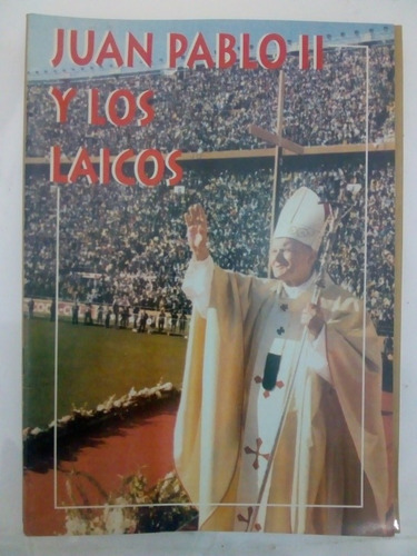 Juan Pablo 2 Y Los Laicos (32)