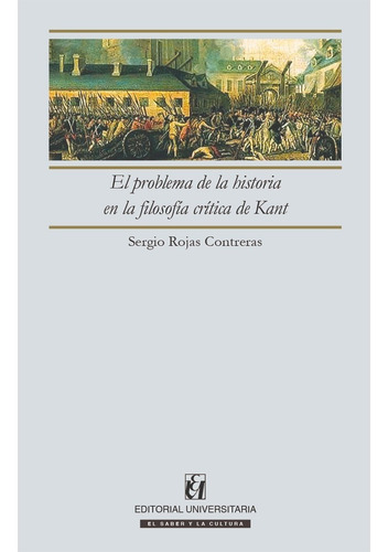 El Problema De La Historia En La Filosofía Crítica De Kant