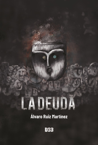 La Deuda - Ruiz Martinez,alvaro