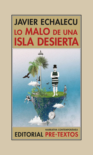 Lo Malo De Una Isla Desierta, De Echalecu,javier. Editorial Pre-textos, Tapa Blanda En Español