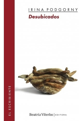 Libro Desubicados - Irina Podgorny - Beatriz Viterbo