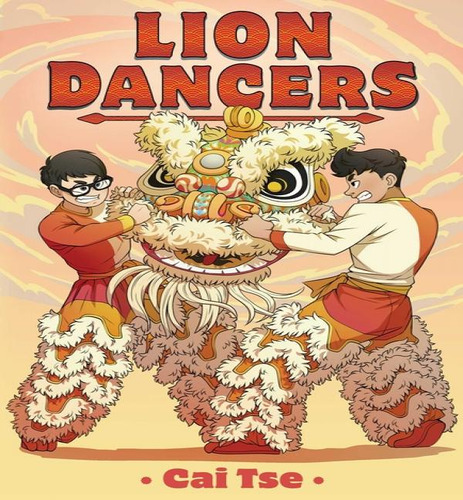 Lion Dancers, De Tse Cai. Editorial Simon & Schuster Byr En Inglés, 2024