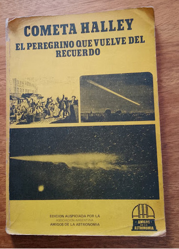 Cometa Halley El Peregrino Que Vuelve Del Recuerdo  