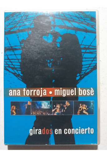 Dvd Girados En Concierto Ana Torroja Miguel Bosé. Original.