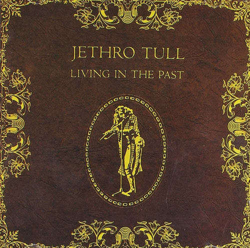 Jethro Tull Living In The Past Cd Nuevo Sellado Musicovinyl