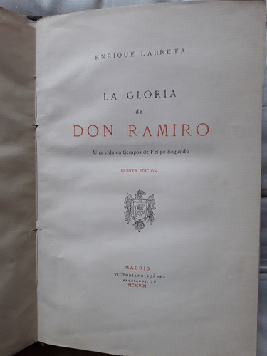 La Gloria De Don Ramiro Enrique Larreta 1908 Reencuadernado