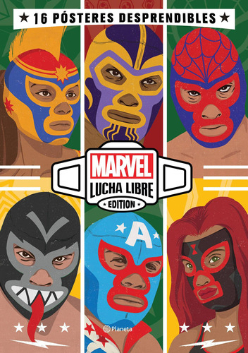 Marvel Lucha Libre. Libro póster, de Marvel. Serie Marvel Editorial Planeta México en español, 2021