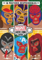 Comprar Marvel Lucha Libre. Libro póster, de Marvel. Marvel Editorial Planeta México en español, 2021