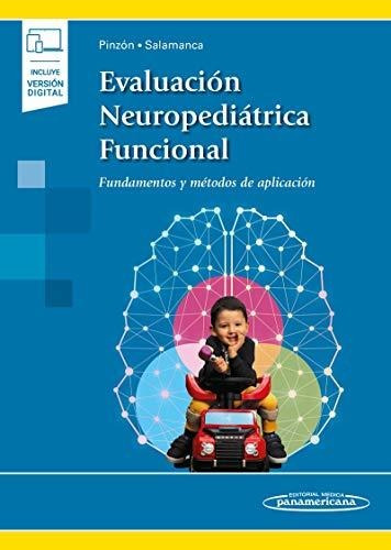 Evaluación Neuropediátrica Funcional (+ Ebook): Fundamentos 