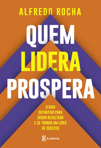 Livro Quem Lidera Prospera