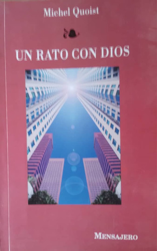 Libro: Un Rato Con Dios...autor: Michel Quoist..