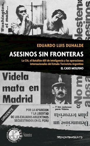 Libro Asesinos Sin Fronteras - Eduardo Luis Duhalde