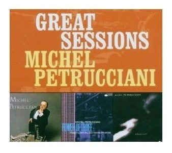 Great Sessions, Michel Petrucciani