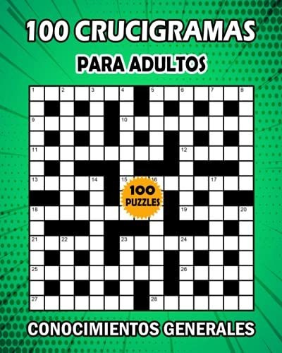100 Crucigramas Libro De Crucigramas Para Adultos - Libro D, De Bouchama, Bk. Editorial Independently Published, Tapa Blanda En Español, 2021